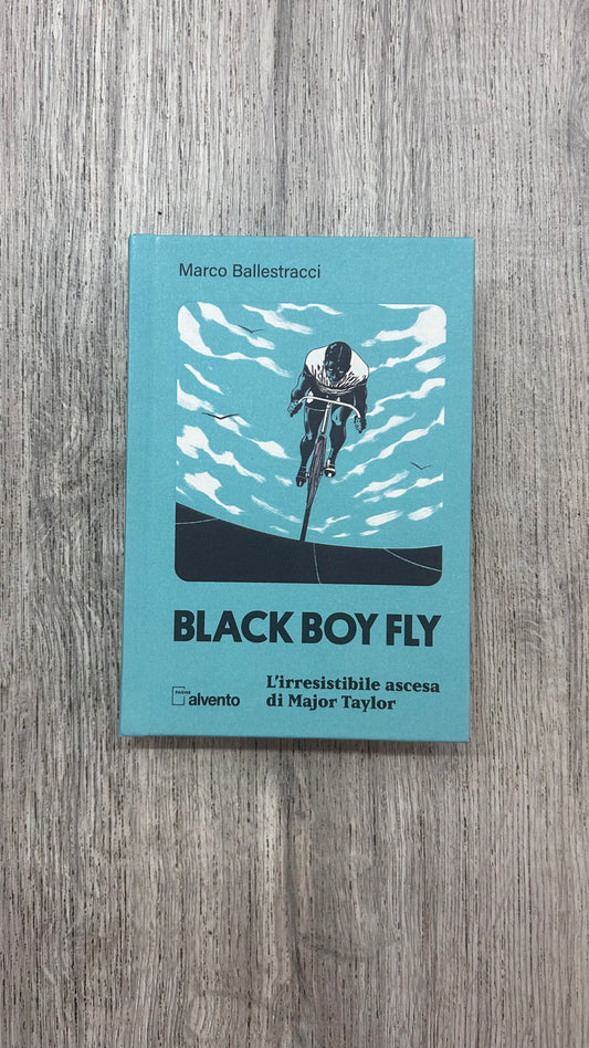 Black boy fly - L’ irresistibile ascesa di Major Taylor